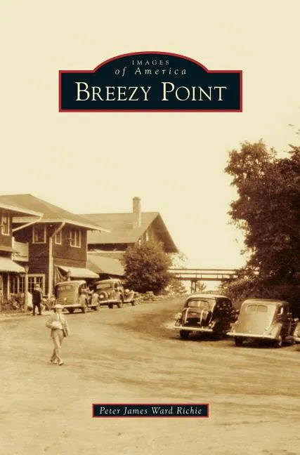 Breezy Point - Hardcover