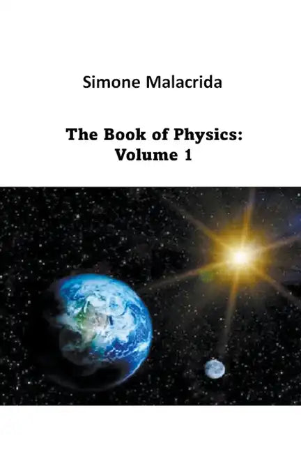 The Book of Physics: Volume 1 - Paperback