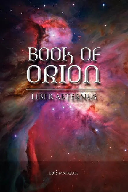 Book of Orion - Liber Aeternus - Paperback