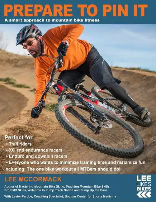 Prepare to Pin It: A smart approach to mountain bike fitness - Paperback
