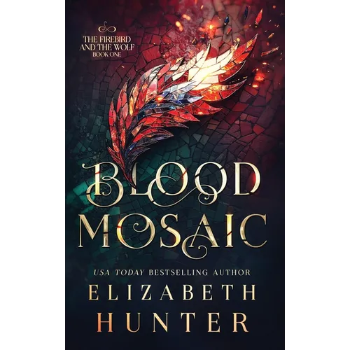 Blood Mosaic: Hardcover Special Edition - Hardcover