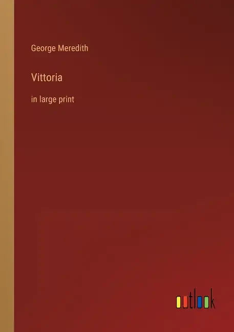 Vittoria: in large print - Paperback