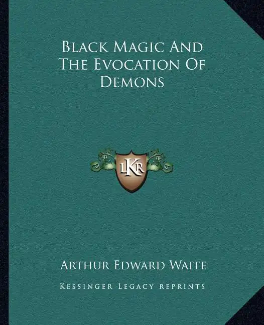 Black Magic and the Evocation of Demons - Paperback