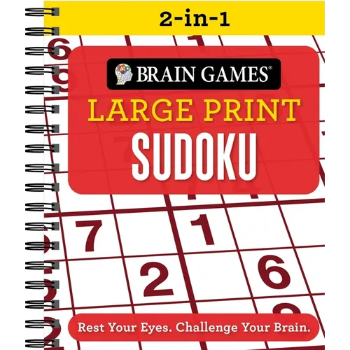 Brain Games 2-In-1 - Large Print Sudoku: Rest Your Eyes. Challenge Your Brain. - Spiral