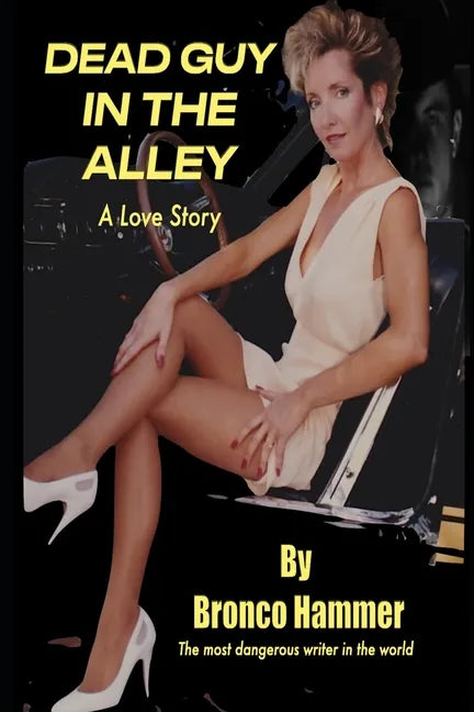 Dead Guy in the Alley - A Love Story - Paperback