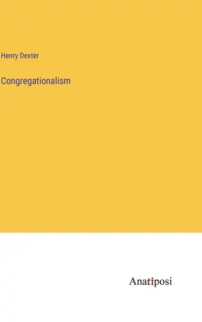 Congregationalism - Hardcover