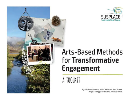 Arts-based Methods for Transformative Engagement: A toolkit - Paperback