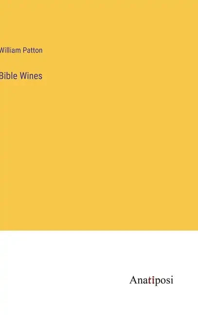 Bible Wines - Hardcover