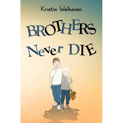 Brothers never die - Paperback