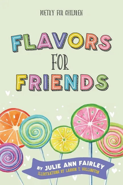 Flavors for Friends: Poetry for Children - Paperback