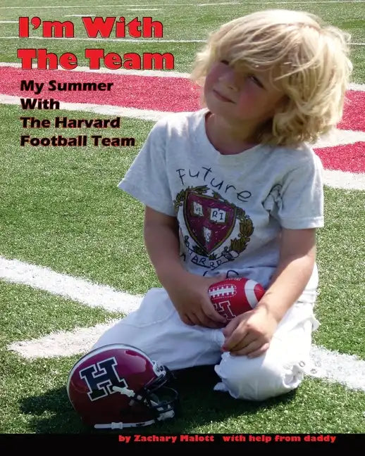 I'm With The Team: My Summer With The Harvard Football Team - Paperback