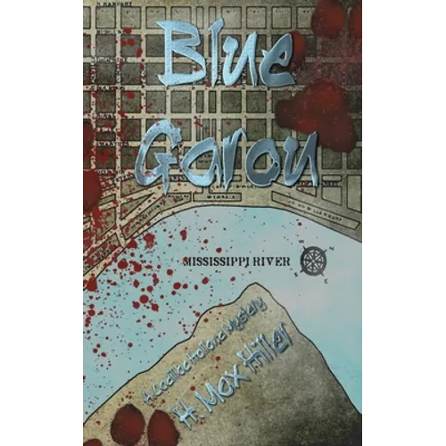 Blue Garou: A Cadillac Holland Mystery - Paperback