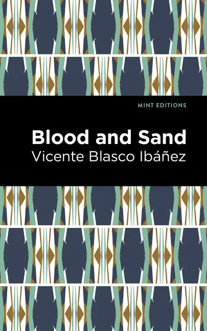 Blood and Sand - Hardcover