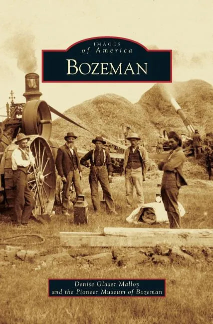 Bozeman - Hardcover