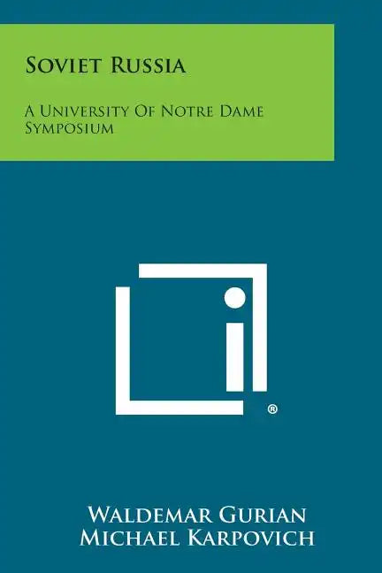Soviet Russia: A University of Notre Dame Symposium - Paperback