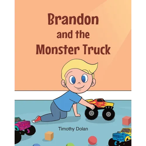 Brandon and the Monster Truck - Paperback