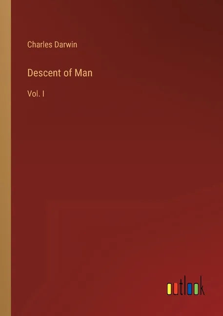 Descent of Man: Vol. I - Paperback