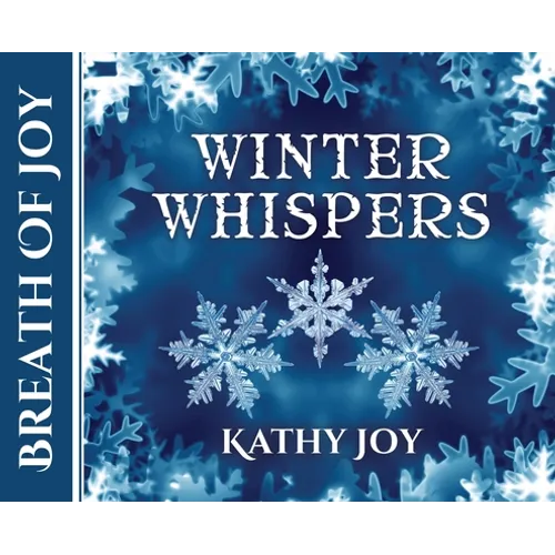 Breath of Joy: Winter Whispers - Hardcover