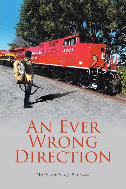 An Ever Wrong Direction - Paperback