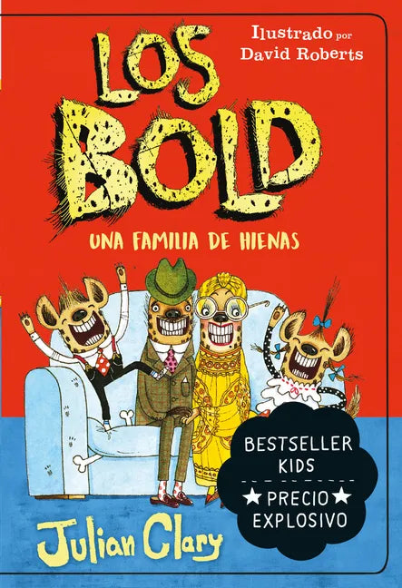 Bold, Los. Una Familia de Hienas - Paperback