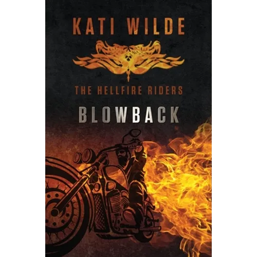 Blowback: The Hellfire Riders - Paperback