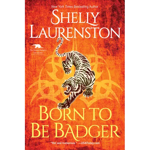 Born to Be Badger: A Witty Shifter Rom-Com - Paperback