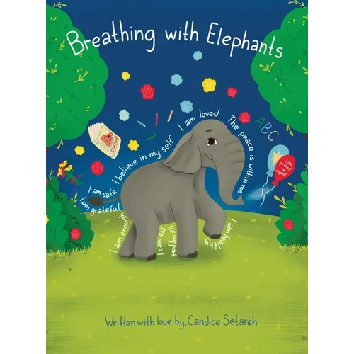 Breathing With Elephants - Hardcover