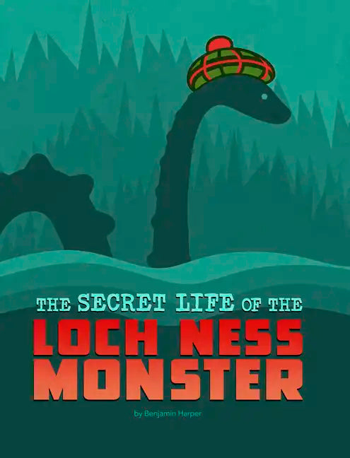 The Secret Life of the Loch Ness Monster - Hardcover