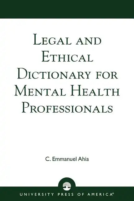 Legal and Ethical Dictionary for Mental Health Professionals - Paperback