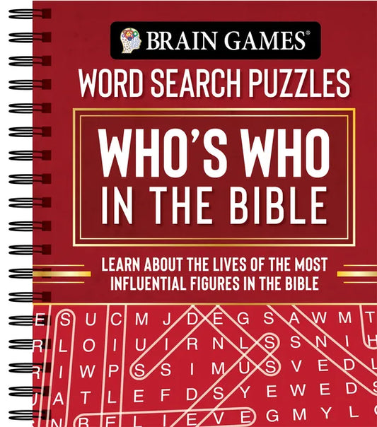 Brain Games - Word Search Puzzles: Who's Who in the Bible: Learn about the Lives of the Most Influential Figures in the Bible - Spiral