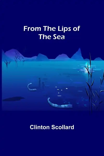 From the Lips of the Sea - Paperback