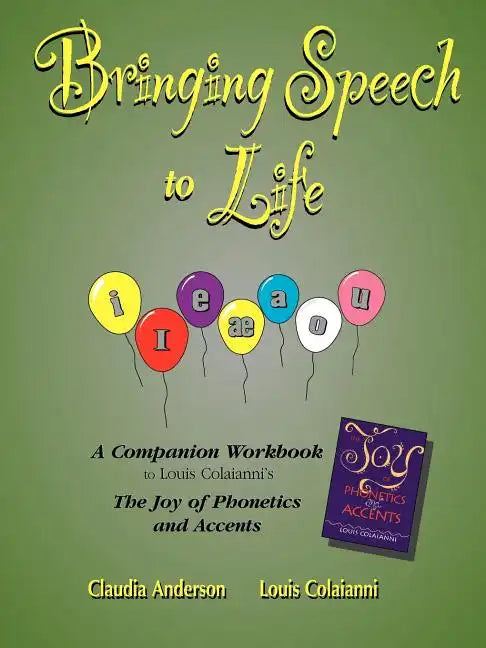 Bringing Speech to Life - Paperback