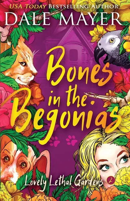 Bones in the Begonias - Paperback