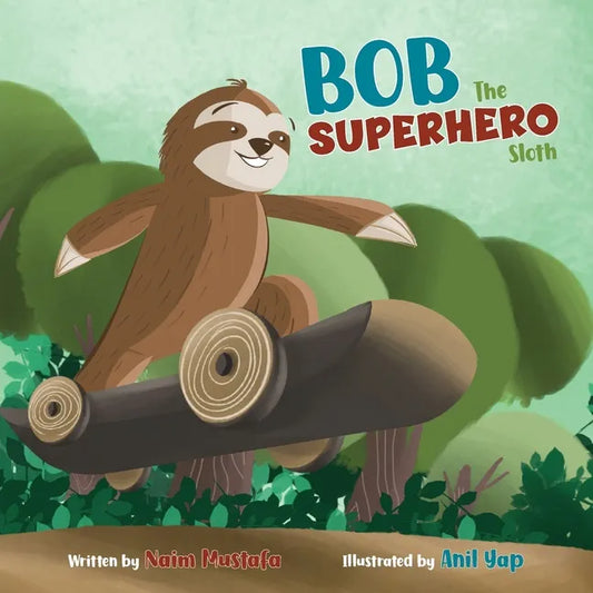Bob the Superhero Sloth (Paperback) - Paperback