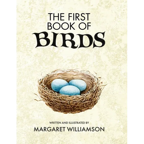 The First Book of Birds - Hardcover