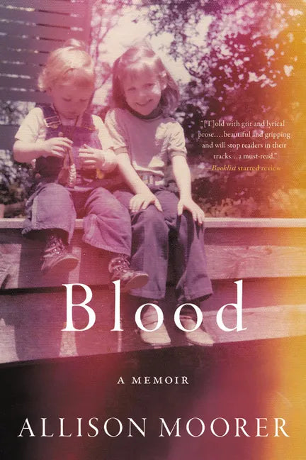 Blood: A Memoir - Paperback