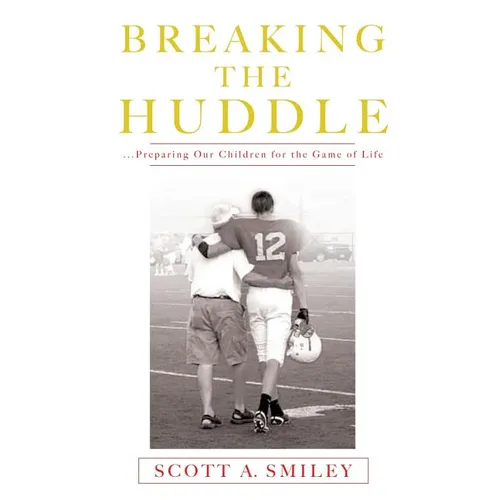 Breaking the Huddle - Paperback