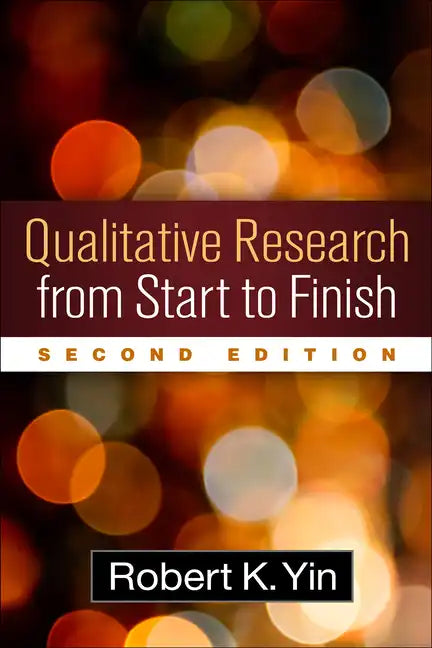 Qualitative Research from Start to Finish - Hardcover