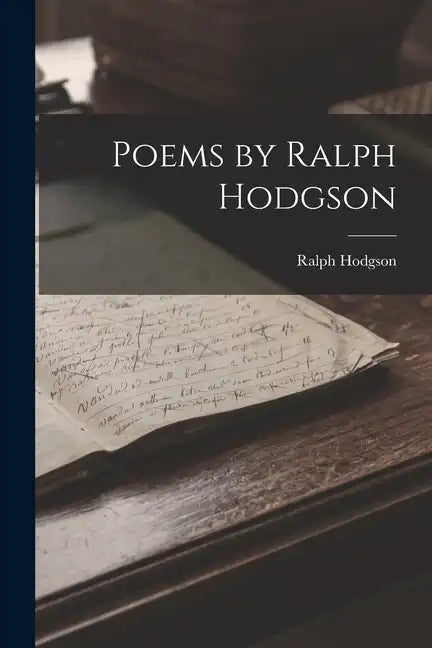 Poems by Ralph Hodgson - Paperback