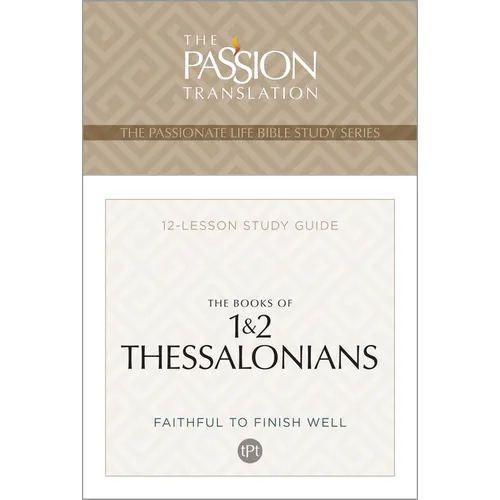 Tpt the Books of 1 & 2 Thessalonians: 12-Lesson Study Guide - Paperback