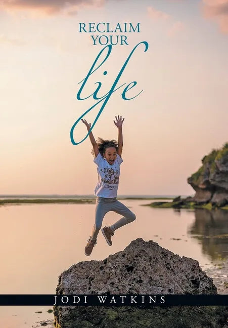 Reclaim Your Life - Hardcover