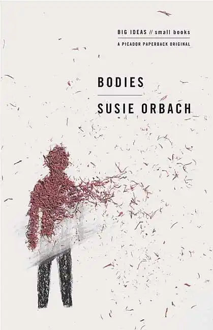 Bodies: Big Ideas/Small Books - Paperback