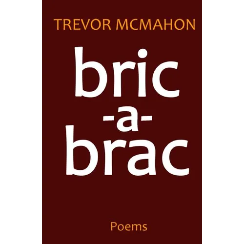 Bric-a-Brac: Poems - Paperback