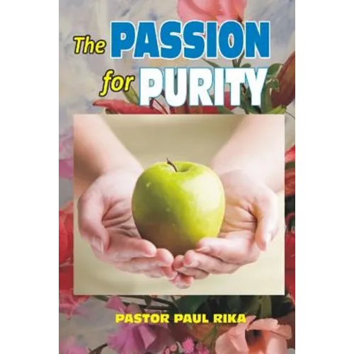 The Passion for Purity - Paperback