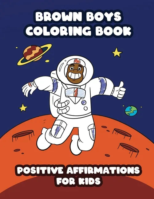 Brown Boys Coloring Book: Positive Affirmations for Kids - Paperback
