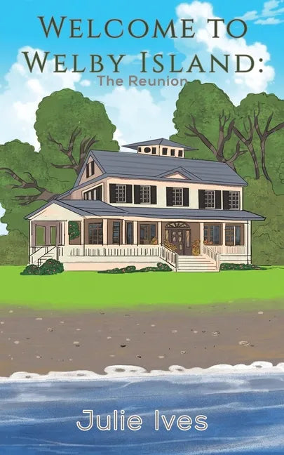 Welcome to Welby Island: The Reunion - Paperback