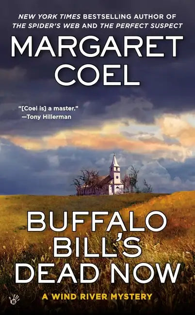 Buffalo Bill's Dead Now - Paperback