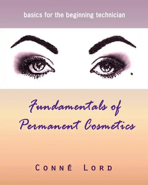 Fundamentals of Permanent Cosmetics - Paperback