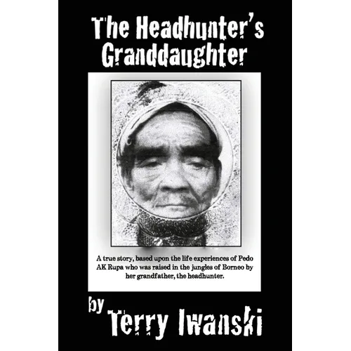 The Headhunter's Granddaughter - Paperback