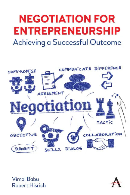 Negotiation for Entrepreneurship: Achieving a Successful Outcome - Paperback